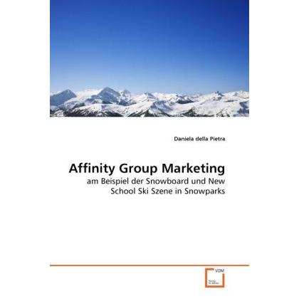 Affinity Group Marketing, Fachbücher von Daniela della Pietra