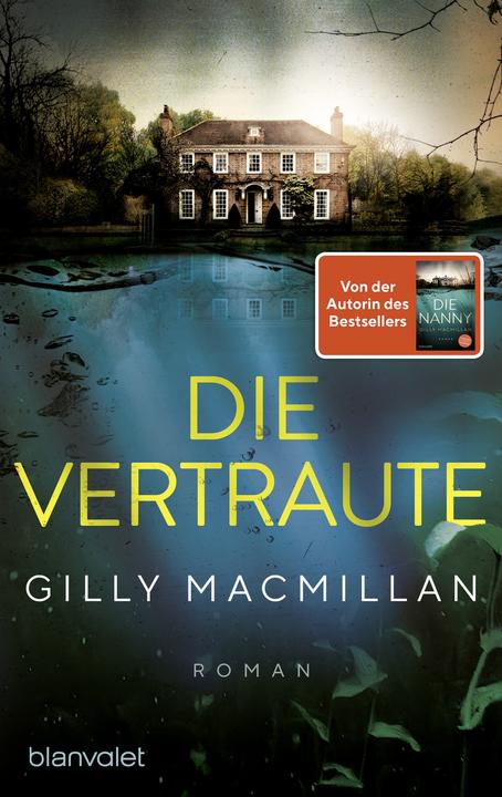 Actual product image Die Vertraute (German, Gilly Macmillan, 2022)