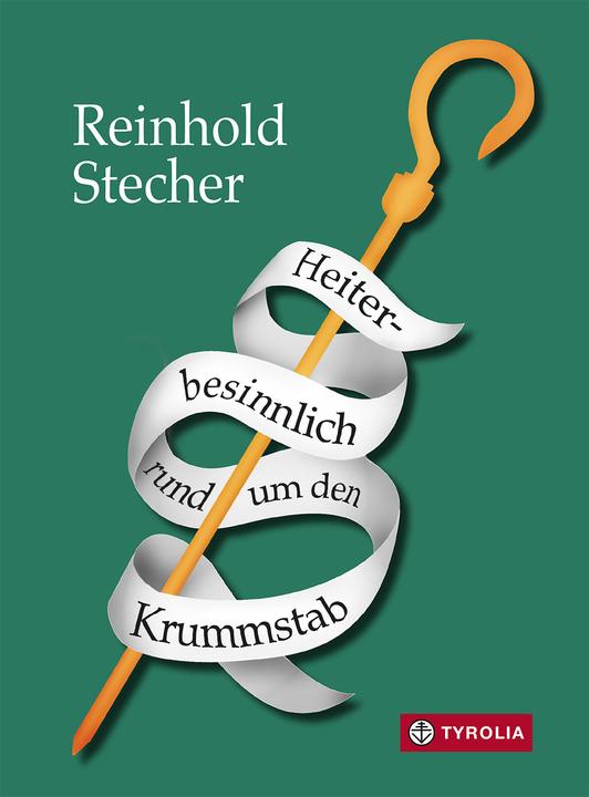 Produktbild Heiter-besinnlich rund um den Krummstab (Reinhold Stecher, Deutsch)