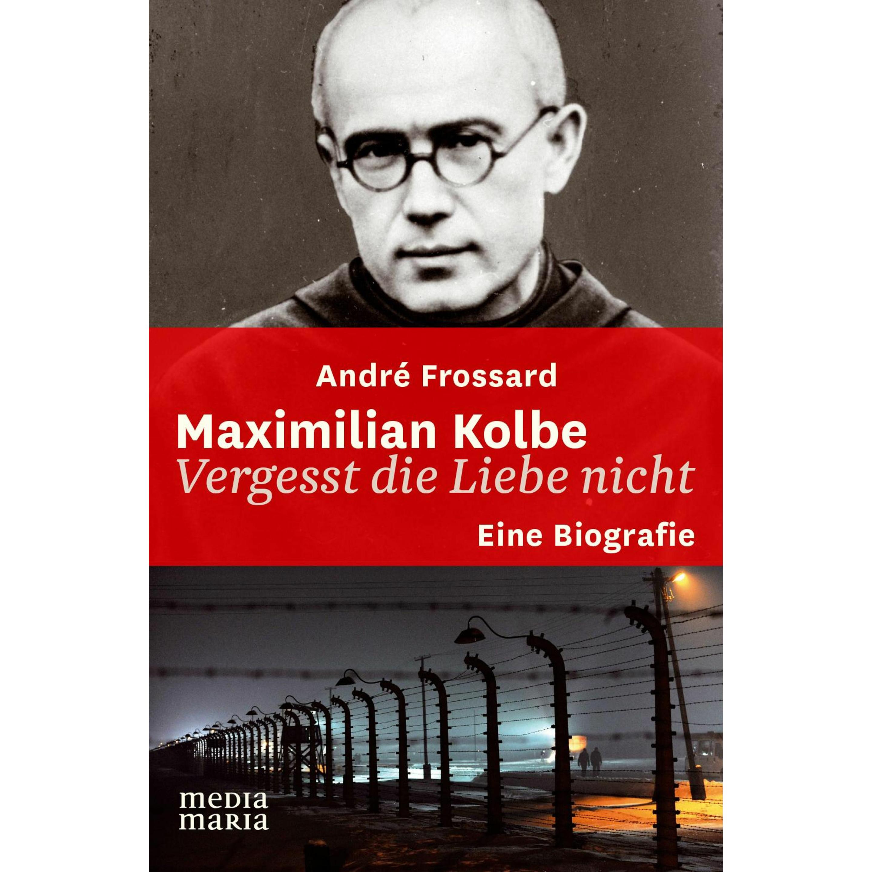 Maximilian Kolbe, Fachbücher von André Frossard