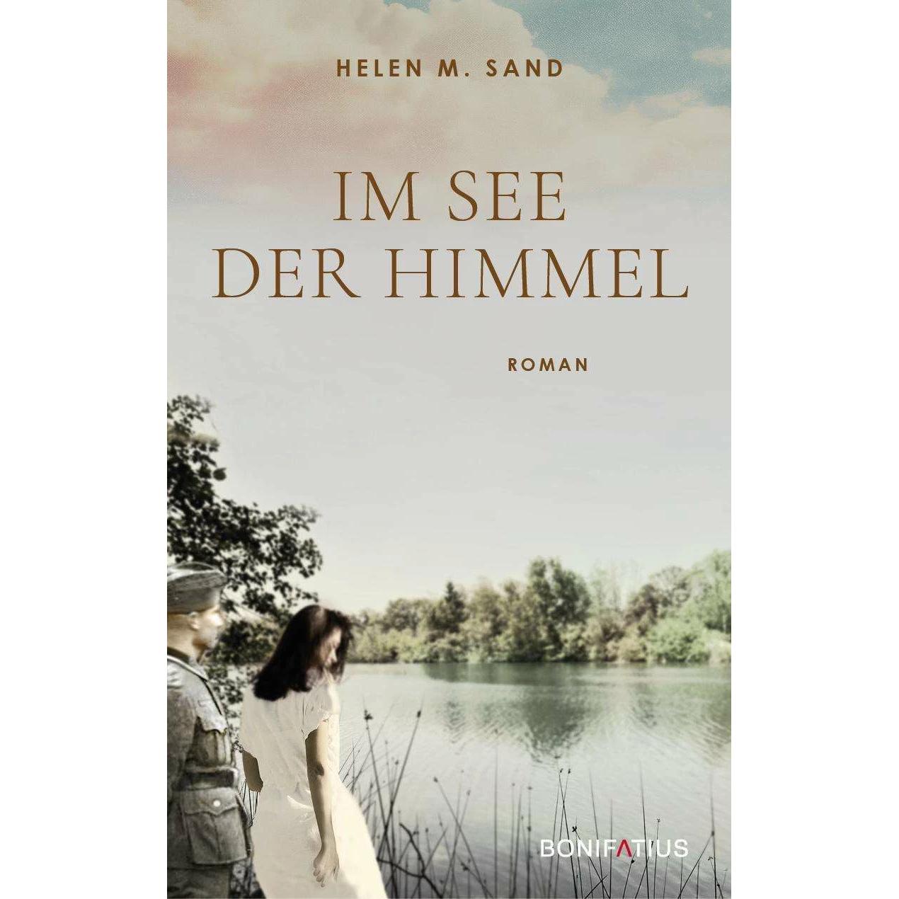Im See der Himmel, Belletristik von Helen M. Sand