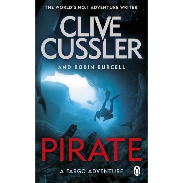 Pirate, Belletristik von Clive Cussler, Robin Burcell