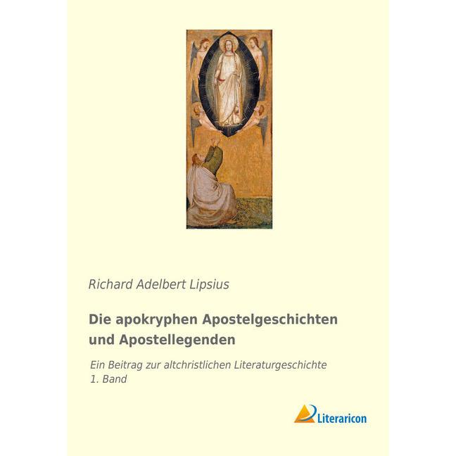 Die apokryphen Apostelgeschichten und Apostellegenden, Sachbücher von Richard Adelbert Lipsius