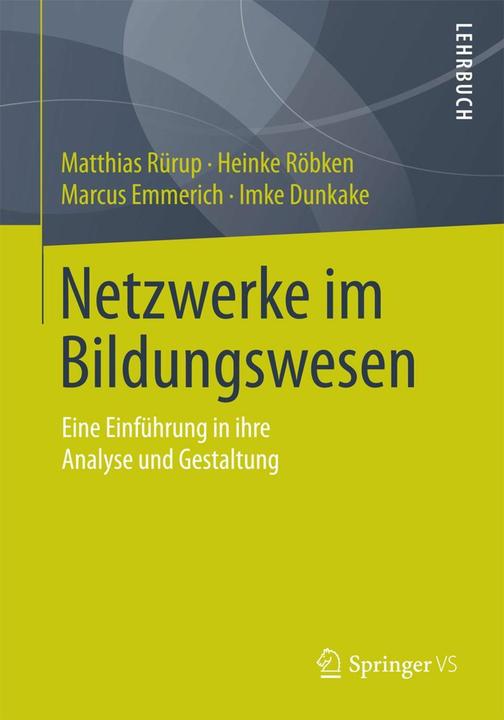 Produktbild Netzwerke im Bildungswesen (Deutsch, Heinke Röbken, Imke Dunkake, Marcus Emmerich, Matthias Rürup, 2015)