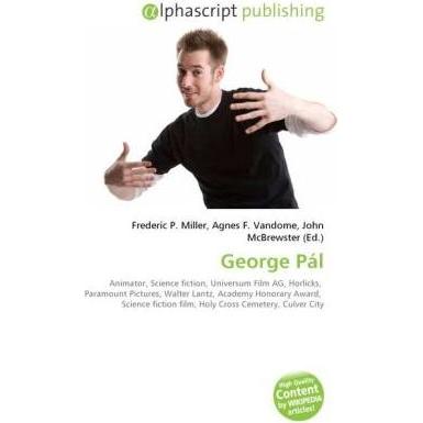Thumbnail - George Pál, Fachbücher von Agnes F. Vandome, Frederic P. Miller, John McBrewster