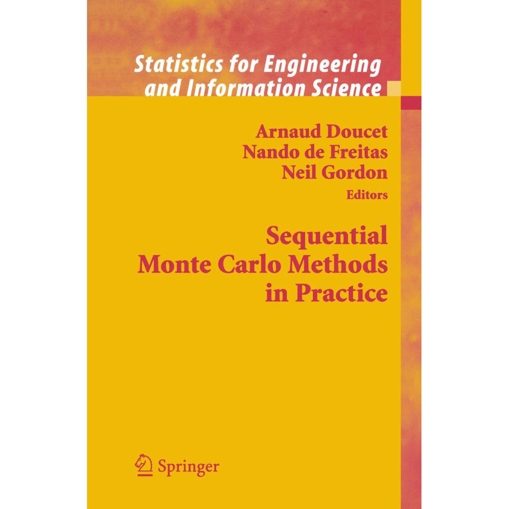 Sequential Monte Carlo Methods in Practice, Fachbücher von Neil Gordon, Nando de Freitas, Arnaud Doucet