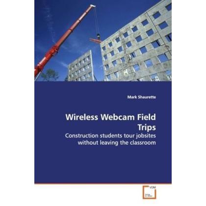 Wireless Webcam Field Trips, Fachbücher
