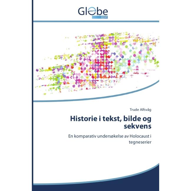 Historie i tekst, bilde og sekvens, Fachbücher