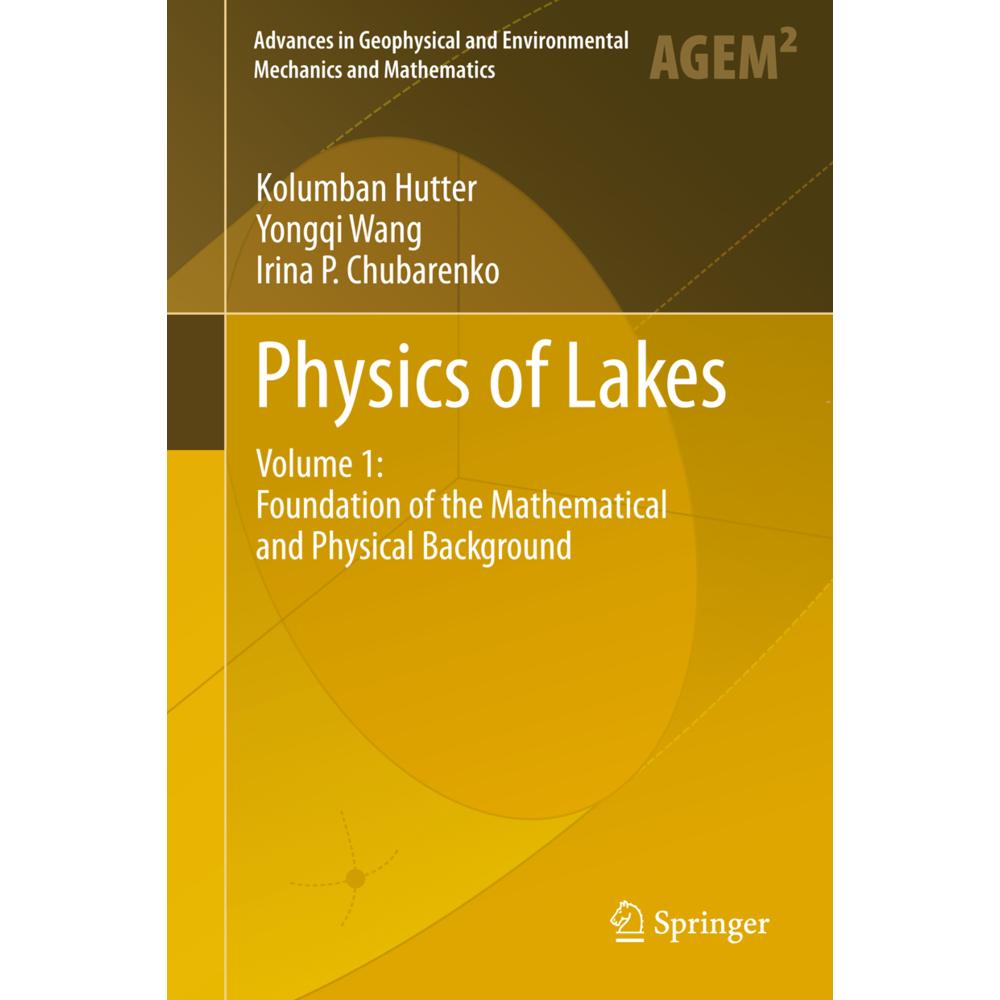 Physics of Lakes, Fachbücher von Irina P. Chubarenko, Yongqi Wang, Kolumban Hutter