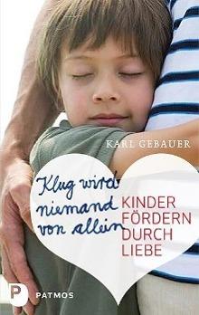 Produktbild Klug wird niemand von allein (Deutsch, Karl Gebauer, 2012)