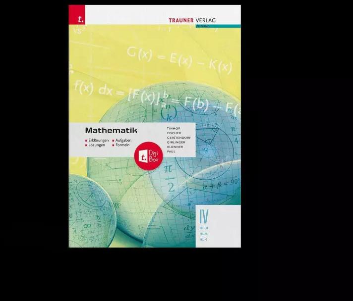 Immagine prodotto Mathematik IV HLW/HLM/HLK + TRAUNER-DigiBox - Erklärungen, Aufgaben, Lösungen, Formeln (Tedesco, Frederick Tinhof, Helmut Girlinger, Kathrin Gerstendorf, Theresia Klonner, Wolfgang Fischer, 2022)