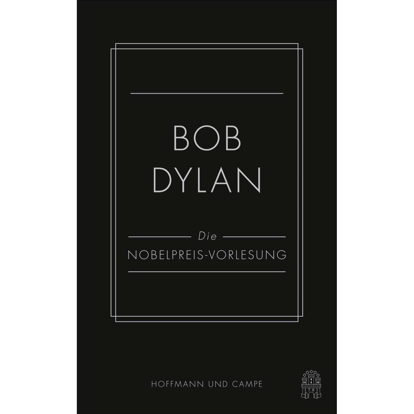 Die Nobelpreis-Vorlesung, Belletristik von Bob Dylan