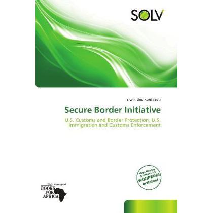 Secure Border Initiative, Fachbücher von Erwin Dee Kord