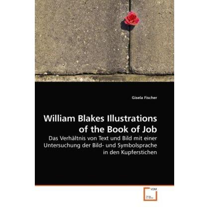 William Blakes Illustrations of the Book of Job, Fachbücher von Gisela Fischer