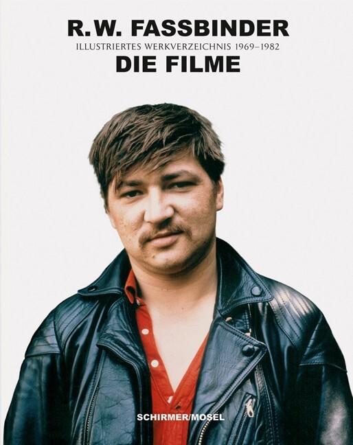 Produktbild R.W. Fassbinder: Die Filme (Deutsch, Juliane Lorenz, Lothar Schirmer, 2016)