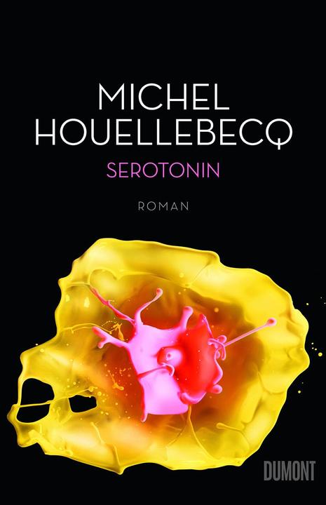 Actual product image Serotonin (German, Michel Houellebecq, 2019)