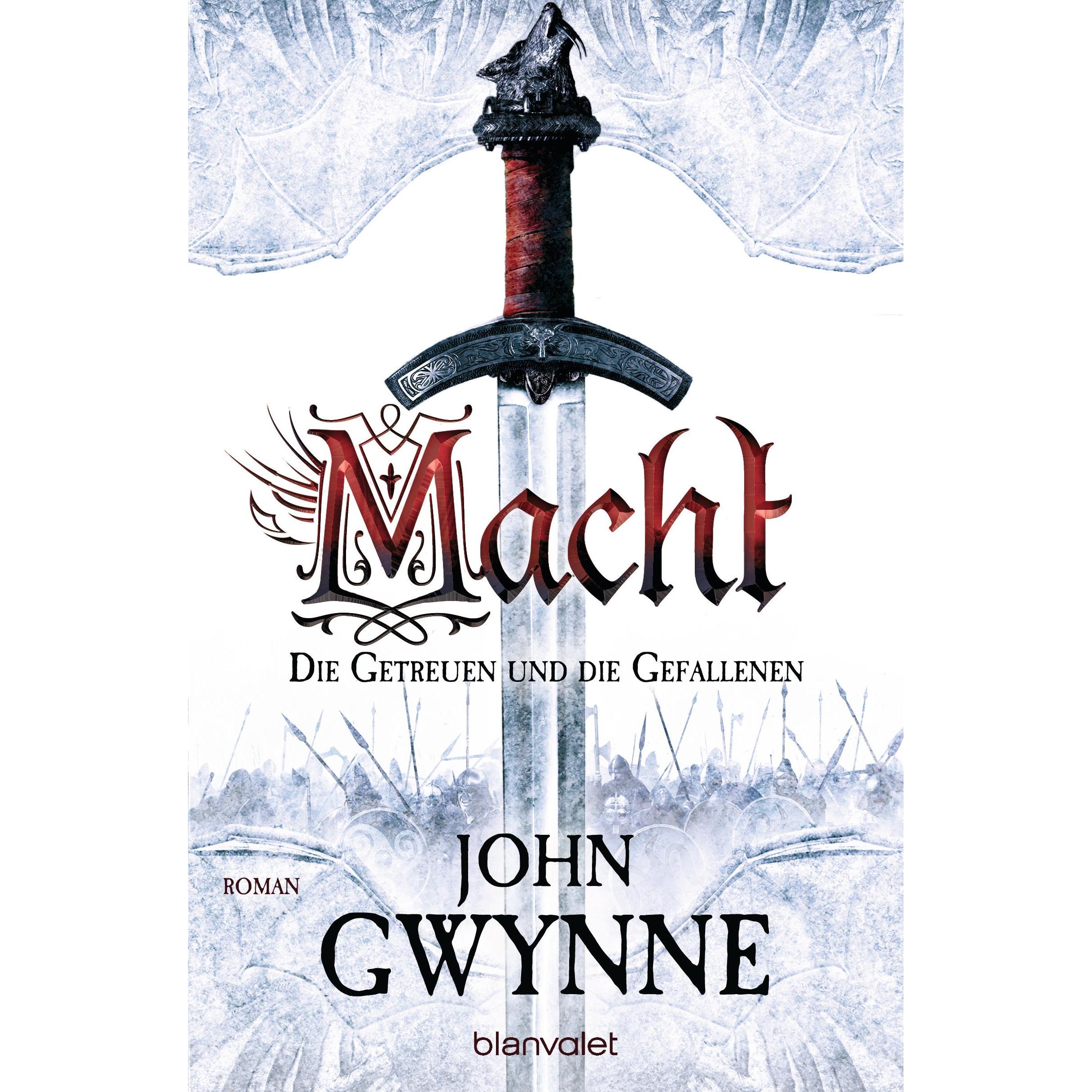 Thumbnail - Macht - Die Getreuen und die Gefallenen 1, Belletristik von Wolfgang Thon, John Gwynne
