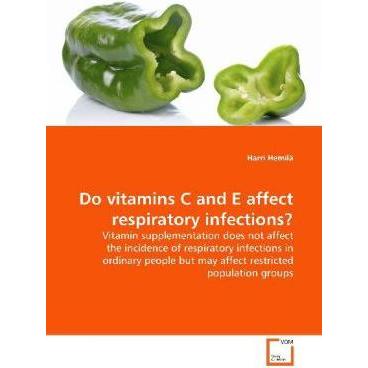 Do vitamins C and E affect respiratory infections?, Fachbücher von Harri Hemilä