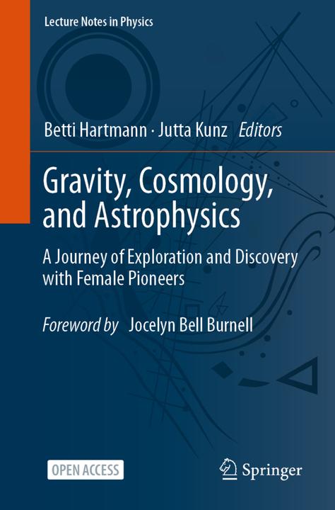 Image du produit Gravity, Cosmology, and Astrophysics (Betti Hartmann, Jutta Kunz, 2023)