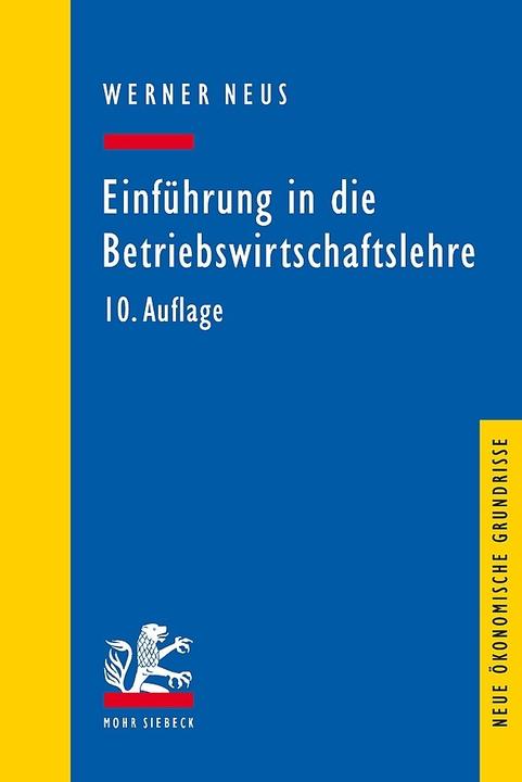 Produktbild Einführung in die Betriebswirtschaftslehre aus institutionenökonomischer Sicht (Deutsch, Werner Neus, 2018)