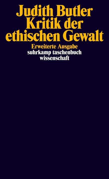 Produktbild Kritik der ethischen Gewalt (Deutsch, Judith Butler, 2007)
