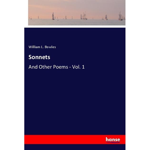 Sonnets, Belletristik von William L. Bowles