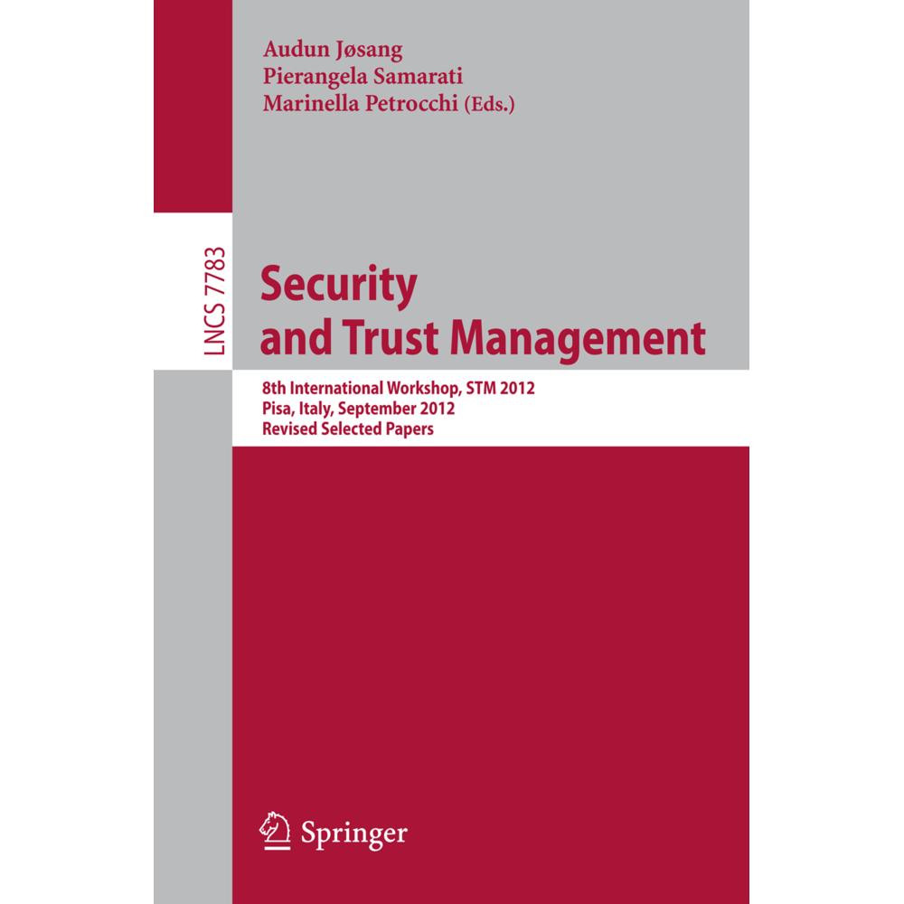 Security and Trust Management, Fachbücher von Audun Jøsang, Pierangela Samarati, Marinella Petrocchi