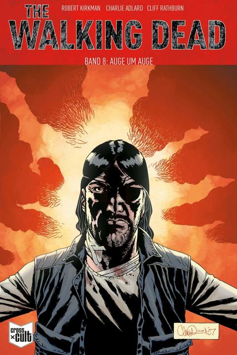 Produktbild The Walking - Band 8 - Auge um Auge (Deutsch, Charlie Adlard, Marc-Oliver Frisch, Robert Kirkman, 2017)