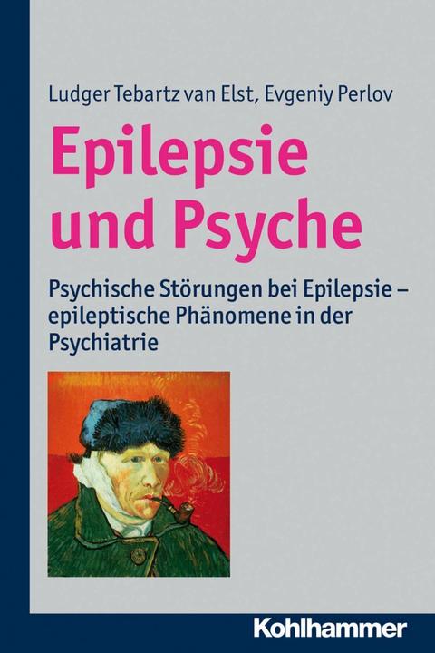 Produktbild Epilepsie und Psyche (Deutsch, Evgeniy Perlov, Ludger Tebartz Van Elst, 2013)