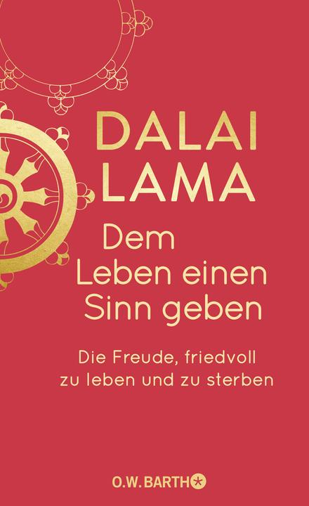 Produktbild Dem Leben einen Sinn geben (Deutsch, Dalai Lama, Peter Kobbe, 2024)
