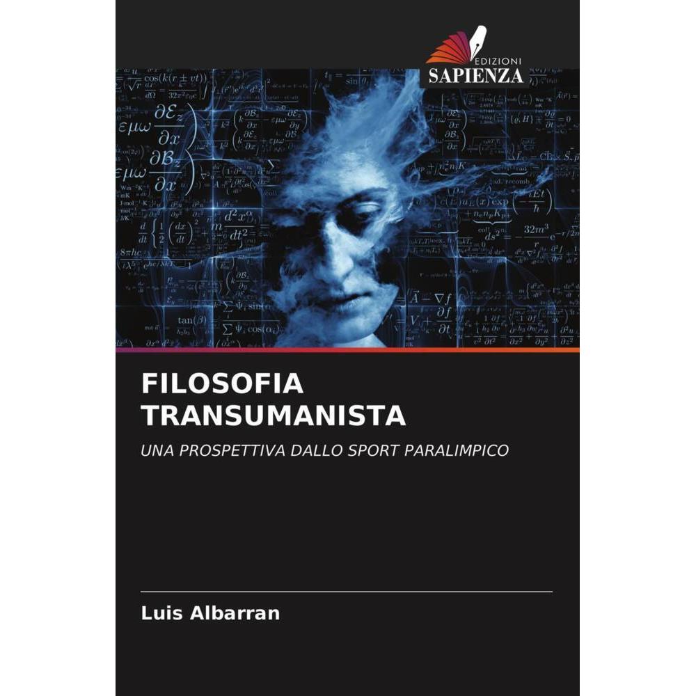 Filosofia Transumanista, Sachbücher von Luis Albarran
