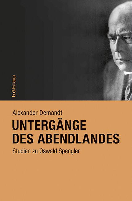 Produktbild Untergänge des Abendlandes (Deutsch, Alexander Demandt, 2017)