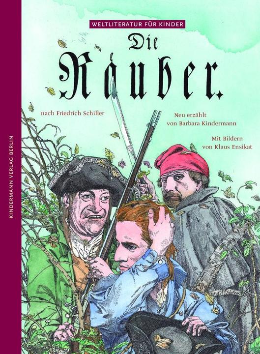 Produktbild Die Räuber (Deutsch, Barbara Kindermann, Klaus Ensikat, 2010)