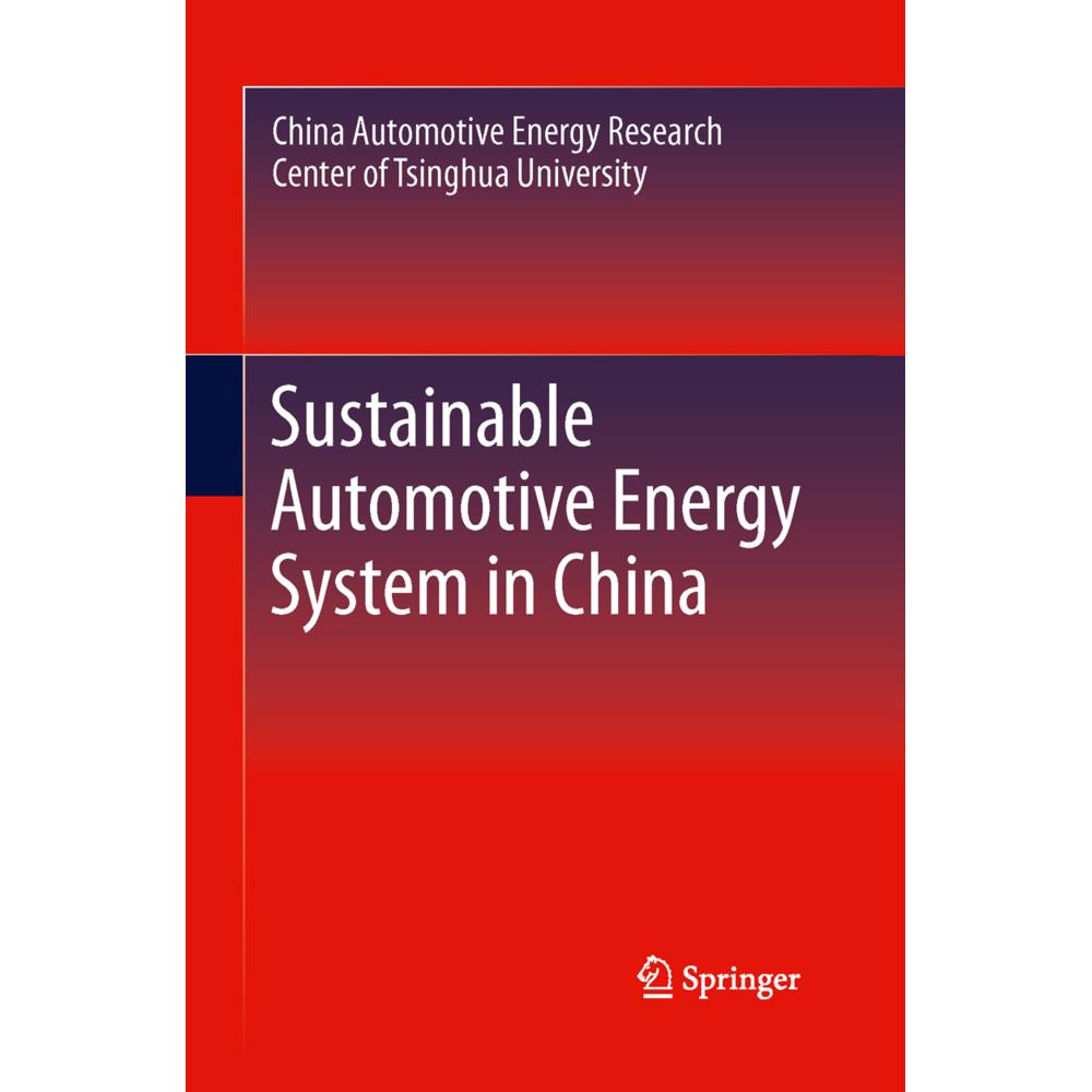 Sustainable Automotive Energy System in China, Fachbücher von Center of Tsinghua University