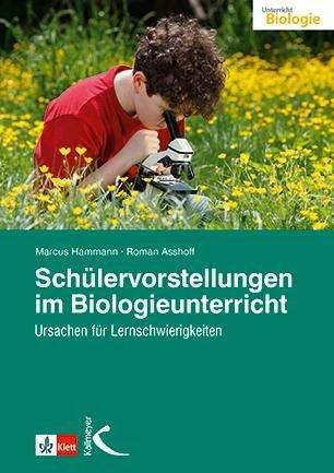 Produktbild Schülervorstellungen im Biologieunterricht (Deutsch, Marcus Hammann, Roman Asshoff, 2014)
