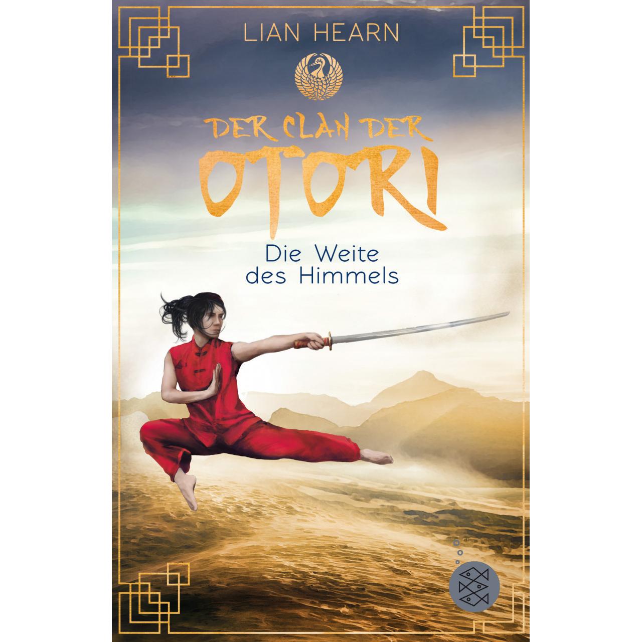 Der Clan der Otori. Die Weite des Himmels, Belletristik von Lian Hearn