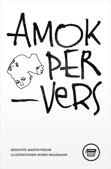 Actual product image Amok PerVers (German, Martin Piekar, 2023)