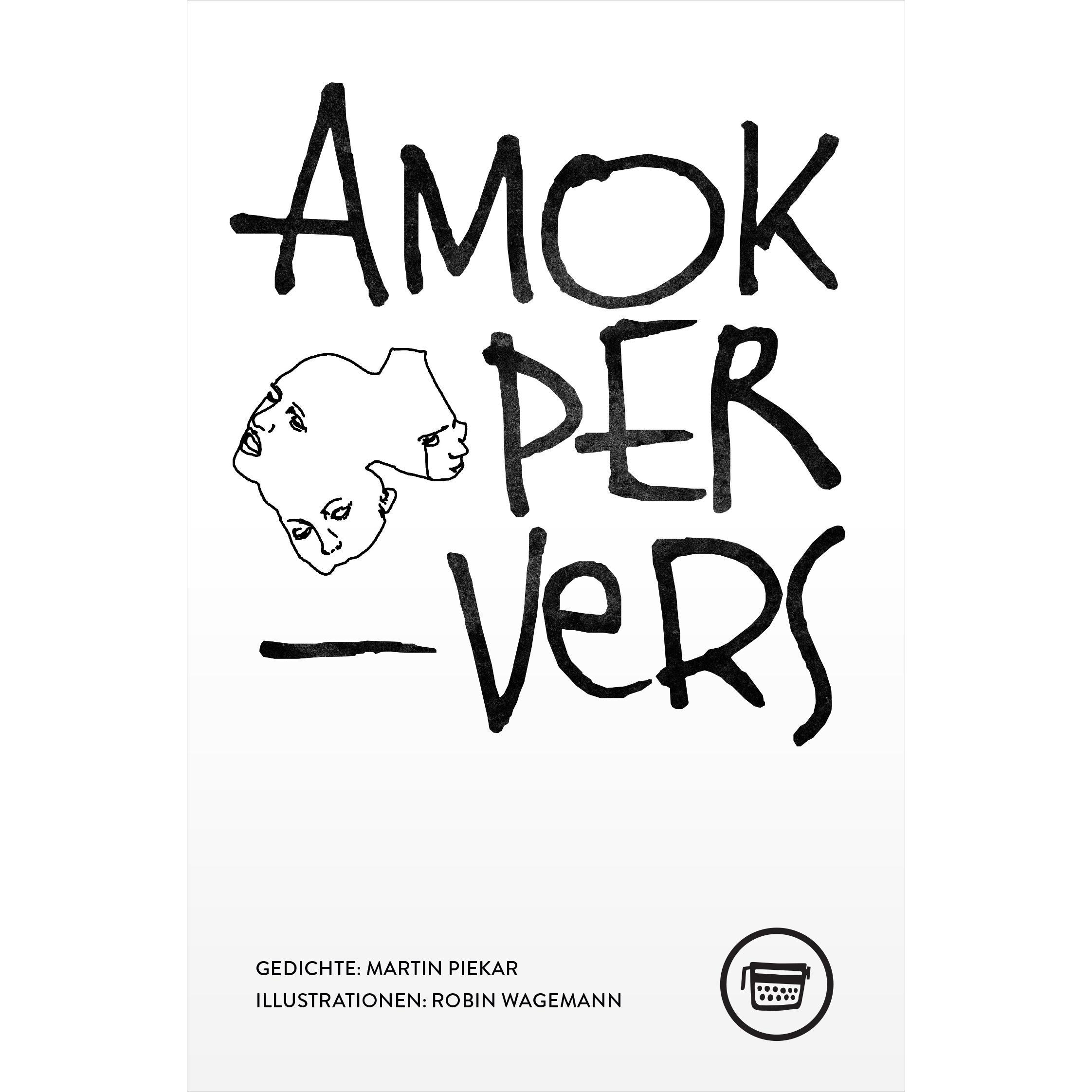 Amok PerVers, Belletristik von Martin Piekar