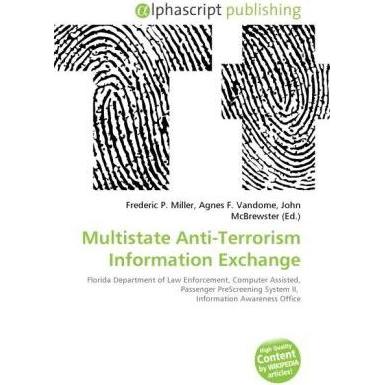 Multistate Anti-Terrorism Information Exchange, Fachbücher