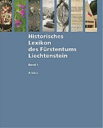 Produktbild Historisches Lexikon des Fürstentums Liechtenstein (Deutsch, Arthur, Brunhart, 2013)