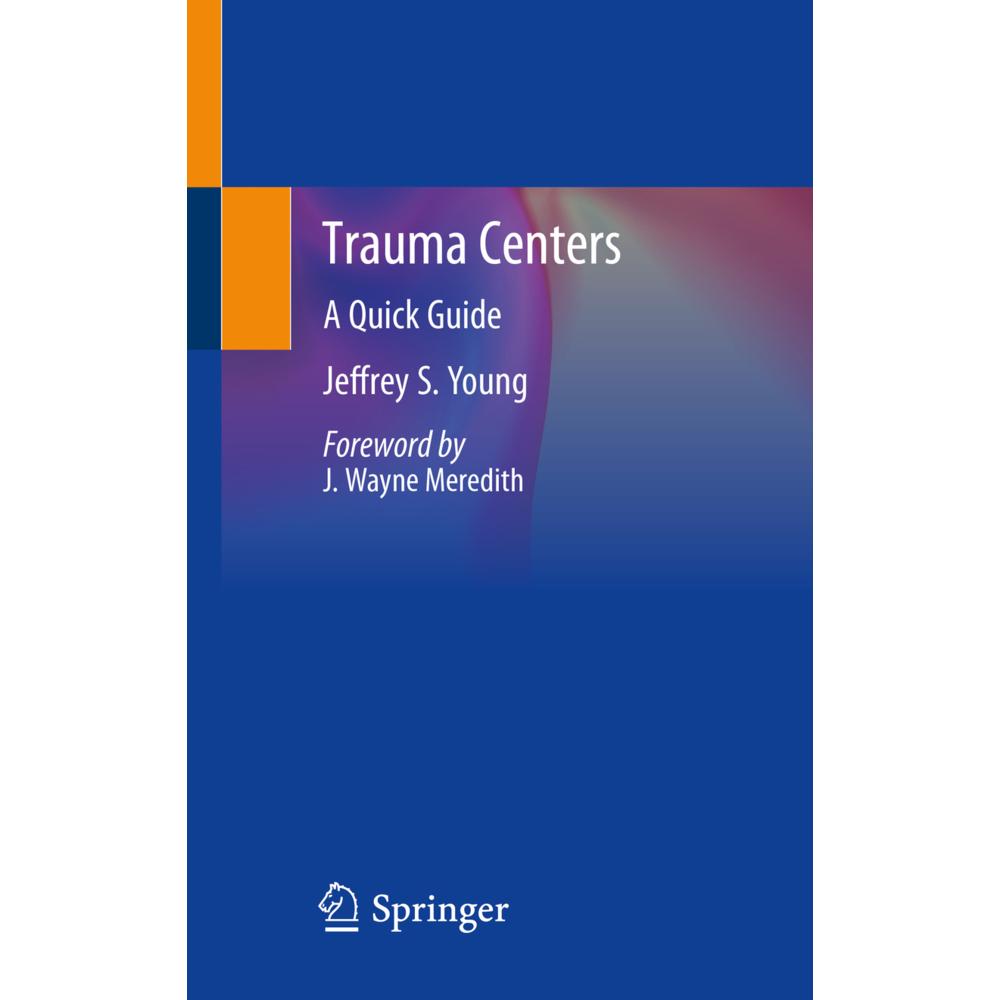 Trauma Centers, Fachbücher von Jeffrey S. Young