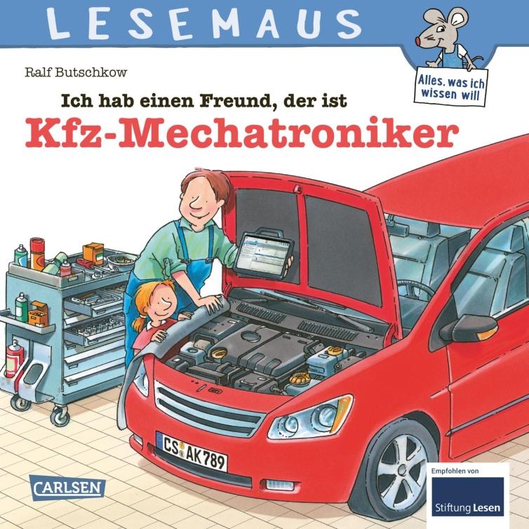 Thumbnail - LESEMAUS 32: Ich hab einen Freund, der ist Kfz-Mechatroniker, Kinderbücher von Ralf Butschkow