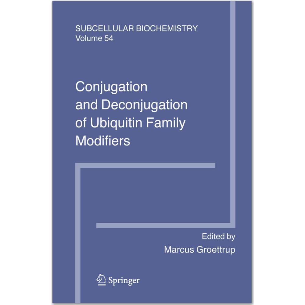 Conjugation and Deconjugation of Ubiquitin Family Modifiers, Fachbücher von Marcus Groettrup