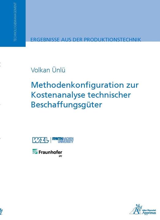 Produktbild Methodenkonfiguration zur Kostenanalyse technischer Beschaffungsgüter (Deutsch, Volkan Ünlü, 2016)