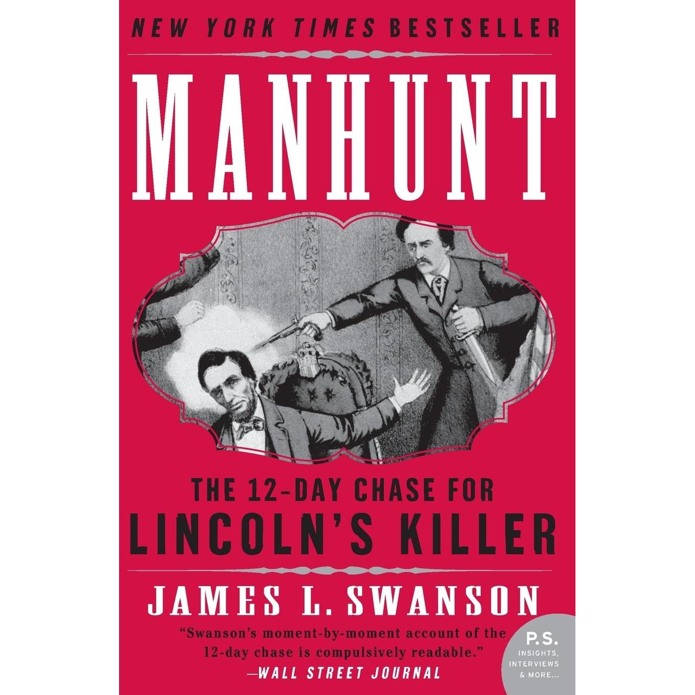 Manhunt, Sachbücher von James L. Swanson
