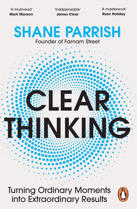 Image du produit Clear Thinking (Anglais, Shane Parrish, 2024)