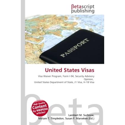 United States Visas, Fachbücher von Lambert M. Surhone, Miriam T. Timpledon, Susan F. Marseken