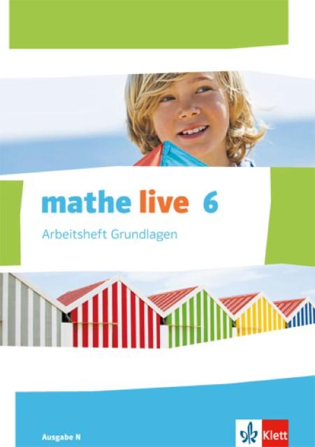 Produktbild mathe live. Arbeitsheft Grundlagen mit Lösungsheft 6. Schuljahr. Ausgabe N (Deutsch, Ernst Klett Verlag, 2016)