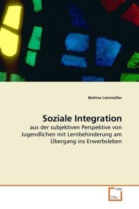 Soziale Integration (Deutsch, Bettina Leinmüller, 2009)