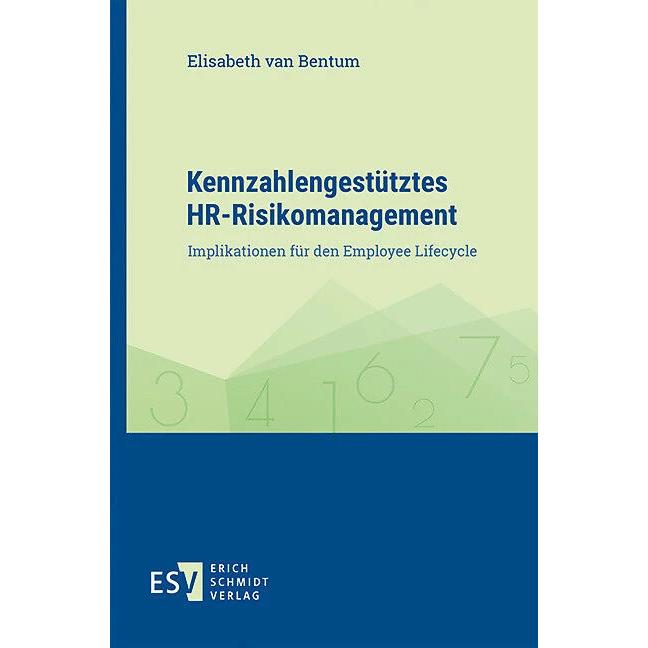 Kennzahlengestütztes HR-Risikomanagement, Fachbücher von Elisabeth Bentum